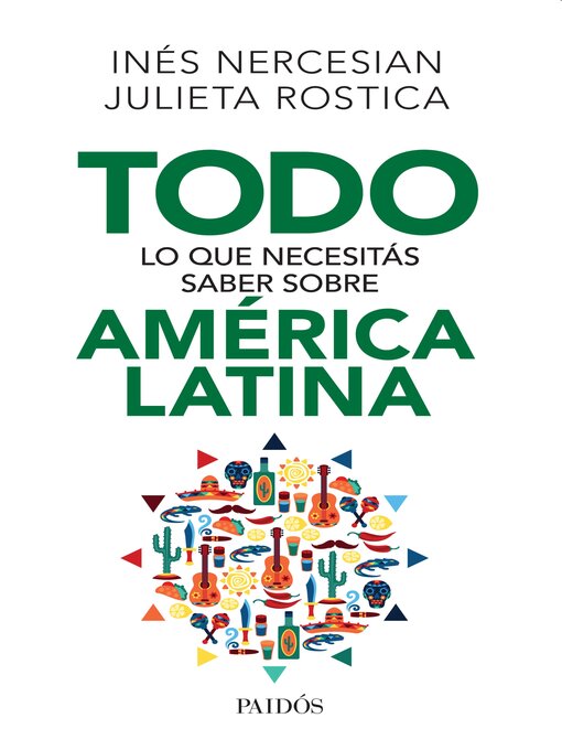 Title details for Todo lo que necesitás saber sobre América Latina by Inés Nercesian - Available